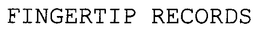 FINGERTIP RECORDS trademark