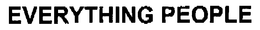 EVERYTHING PEOPLE trademark