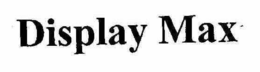 DISPLAY MAX trademark