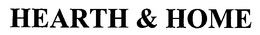 HEARTH & HOME trademark