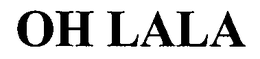 OH LALA trademark