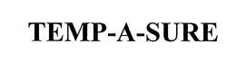 TEMP-A-SURE trademark