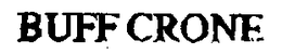 BUFF CRONE trademark