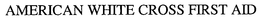 AMERICAN WHITE CROSS FIRST AID trademark