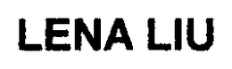 LENA LIU trademark