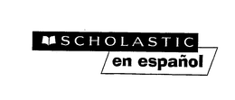 SCHOLASTIC EN ESPAÑOL trademark