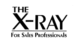 THE X-RAY FOR SALES PROFESSIONALS trademark