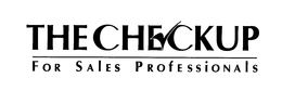 THE CHECKUP FOR SALES PROFESSIONALS trademark
