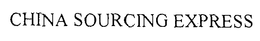 CHINA SOURCING EXPRESS trademark