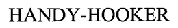 HANDY-HOOKER trademark