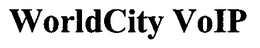 WORLDCITY VOIP trademark