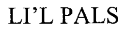 LI'L PALS trademark
