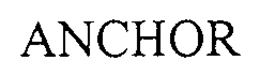 ANCHOR trademark
