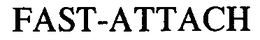 FAST-ATTACH trademark