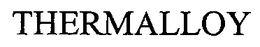 THERMALLOY trademark