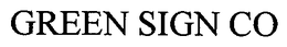 GREEN SIGN CO trademark