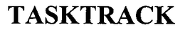 TASKTRACK trademark
