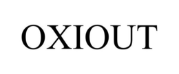 OXIOUT trademark