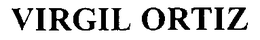 VIRGIL ORTIZ trademark