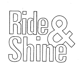 RIDE & SHINE trademark