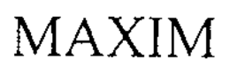 MAXIM trademark