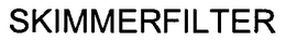 SKIMMERFILTER trademark