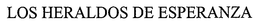 LOS HERALDOS DE ESPERANZA trademark