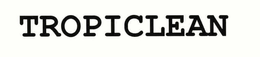 TROPICLEAN trademark