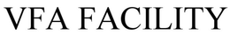 VFA FACILITY trademark