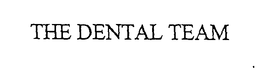 THE DENTAL TEAM trademark