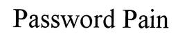 PASSWORD PAIN trademark