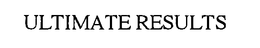 ULTIMATE RESULTS trademark