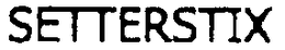 SETTERSTIX trademark