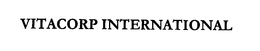 VITACORP INTERNATIONAL trademark