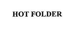 HOT FOLDER trademark