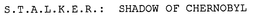 S.T.A.L.K.E.R.: SHADOW OF CHERNOBYL trademark