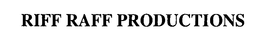 RIFF RAFF PRODUCTIONS trademark