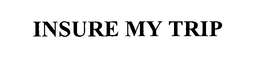 INSURE MY TRIP trademark