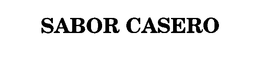 SABOR CASERO trademark
