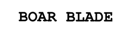 BOAR BLADE trademark