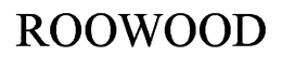 ROOWOOD trademark