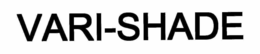 VARI-SHADE trademark