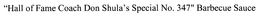 "HALL OF FAME COACH DON SHULA'S SPECIAL NO. 347" BARBECUE SAUCE trademark