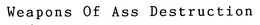WEAPONS OF ASS DESTRUCTION trademark