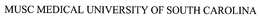 MUSC MEDICAL UNIVERSITY OF SOUTH CAROLINA trademark
