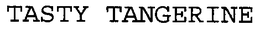 TASTY TANGERINE trademark
