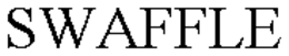 SWAFFLE trademark