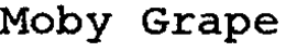 MOBY GRAPE trademark