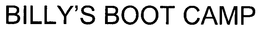 BILLY'S BOOT CAMP trademark
