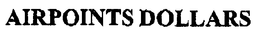 AIRPOINTS DOLLARS trademark